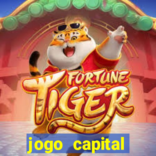 jogo capital download mobile